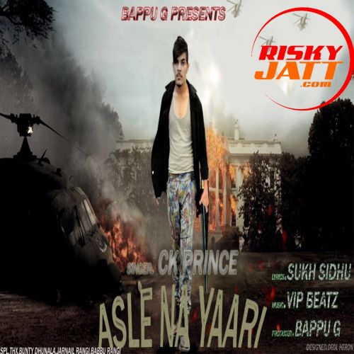 Asle Naal Yaari Ck Prince mp3 song download, Asle Naal Yaari Ck Prince full album