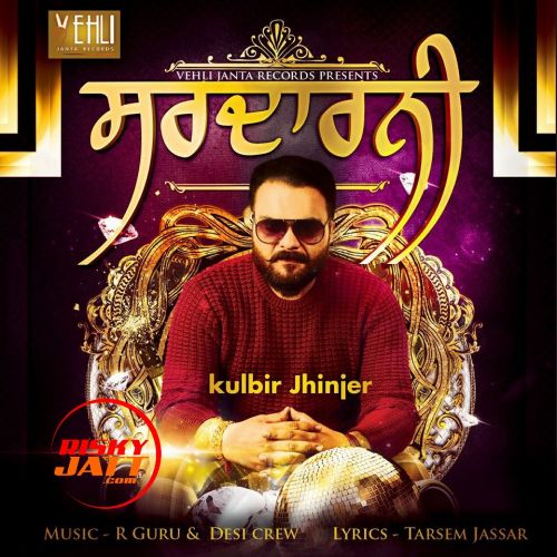 Chak Asla Kulbir Jhinjer mp3 song download, Sardarni Kulbir Jhinjer full album