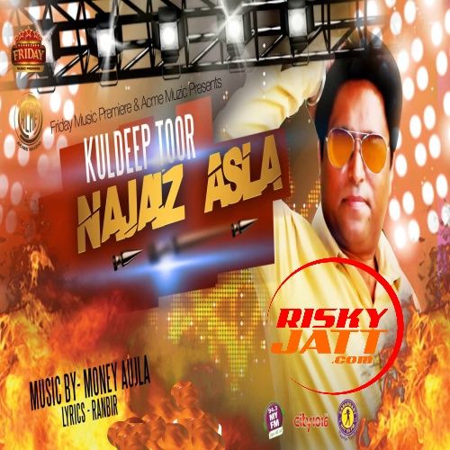 Najaiz Asla Kuldeep Toor, R Noor mp3 song download, Najaiz Asla Kuldeep Toor, R Noor full album