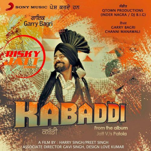 Kabaddi Garry Bagri mp3 song download, Kabaddi Garry Bagri full album