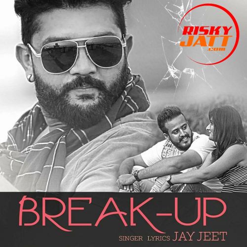 Facebook De Jmane Jay Jeet mp3 song download, Break Up 2 Jay Jeet full album