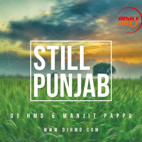 Still Punjab Manjit Pappu, HMD mp3 song download, Still Punjab Manjit Pappu, HMD full album