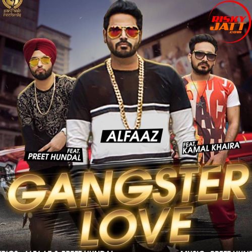 Gangster Love Kamal Khaira mp3 song download, Gangster Love Kamal Khaira full album