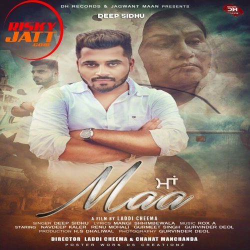 Maa Deep Sidhu mp3 song download, Maa Deep Sidhu full album