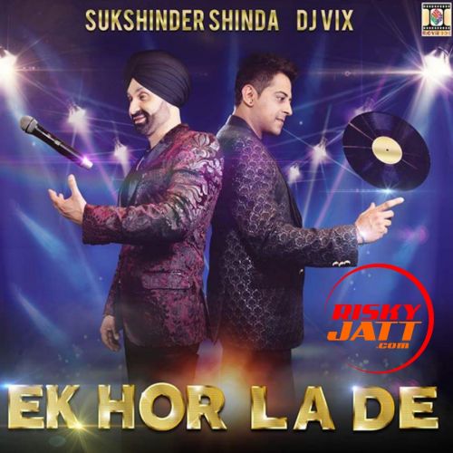 Ek Hor La De Sukshinder Shinda mp3 song download, Ek Hor La De Sukshinder Shinda full album