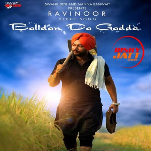 Balldan Da Gadda Ravinoor mp3 song download, Balldan Da Gadda Ravinoor full album