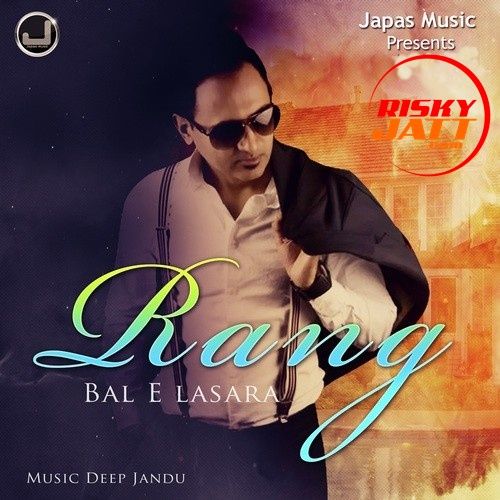 Rang Bal E Lasara mp3 song download, Rang Bal E Lasara full album