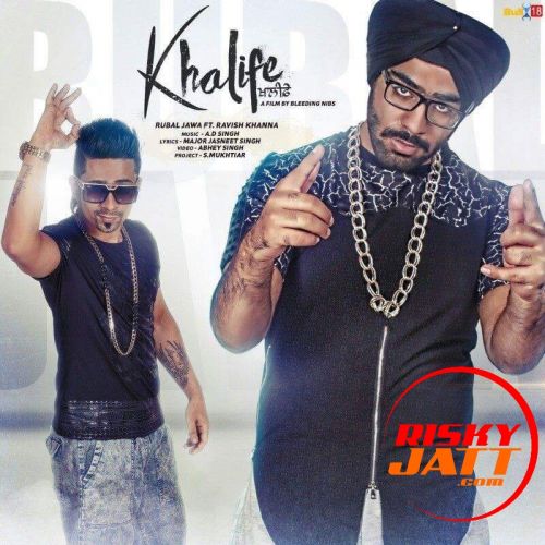 Khalife Rubal Jawa ,  Ravish Khanna mp3 song download, Khalife Rubal Jawa ,  Ravish Khanna full album