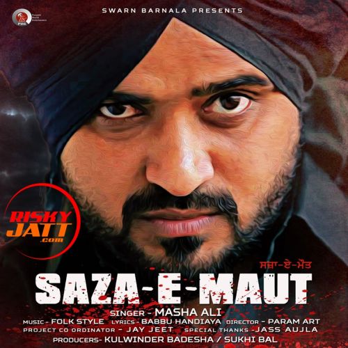 Saza E Maut Masha Ali mp3 song download, Saza E Maut Masha Ali full album