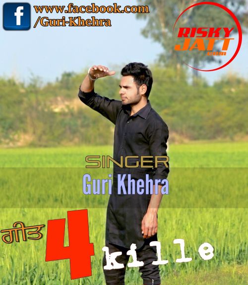 4 Kille Guri Khehra mp3 song download, 4 Kille Guri Khehra full album