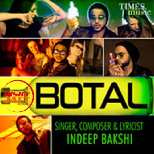 Botal Indeep Bakshi mp3 song download, Botal Indeep Bakshi full album