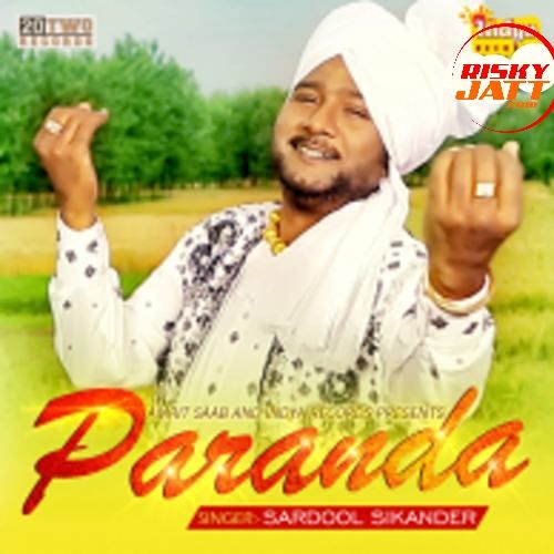 Paranda Sardool Sikander mp3 song download, Paranda Sardool Sikander full album