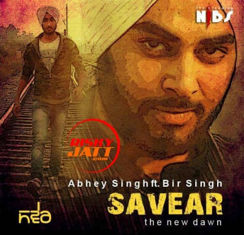 Savaer Bir Singh, Abhey Singh mp3 song download, Savaer Bir Singh, Abhey Singh full album