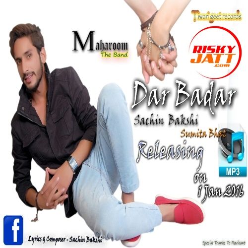 Dar Badar Sachin Bakshi, Sumita Bat mp3 song download, Dar Badar Sachin Bakshi, Sumita Bat full album