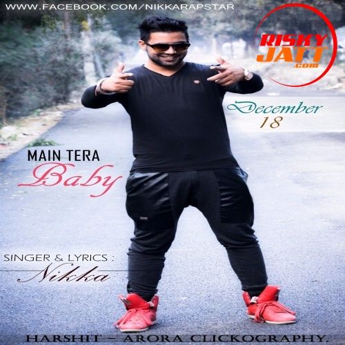 Main Tera Baby Nikka mp3 song download, Main Tera Baby Nikka full album