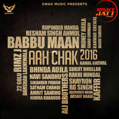 7 Lakh Rg Singh mp3 song download, Aah Chak 2016 Rg Singh full album