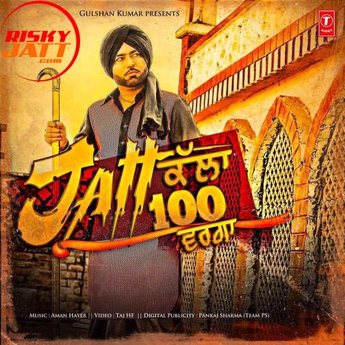 Jatt Kalla 100 Varga Mangi Mahal mp3 song download, Jatt Kalla 100 Varga Mangi Mahal full album