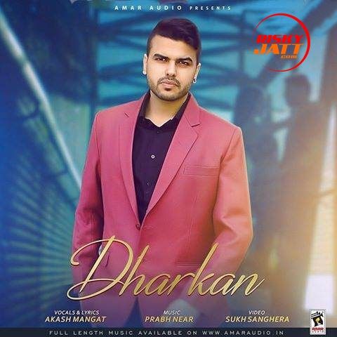 Dharkan Akash Mangat mp3 song download, Dharkan Akash Mangat full album
