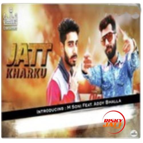 Jatt Kharku M. Soni mp3 song download, Jatt Kharku M. Soni full album