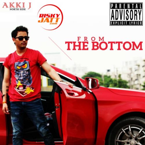 From the Bottom Tune Seeker, Akki J mp3 song download, From the Bottom Tune Seeker, Akki J full album
