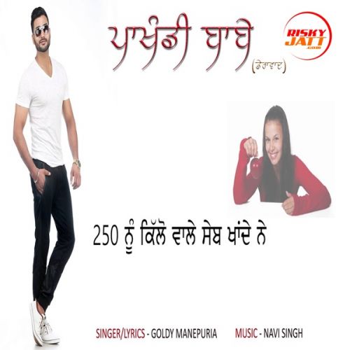 Pakhandi babbe Goldy Manepuria mp3 song download, Pakhandi babbe Goldy Manepuria full album