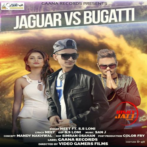 Jaguar vs Bugatti Neet, SS Loni mp3 song download, Jaguar vs Bugatti Neet, SS Loni full album