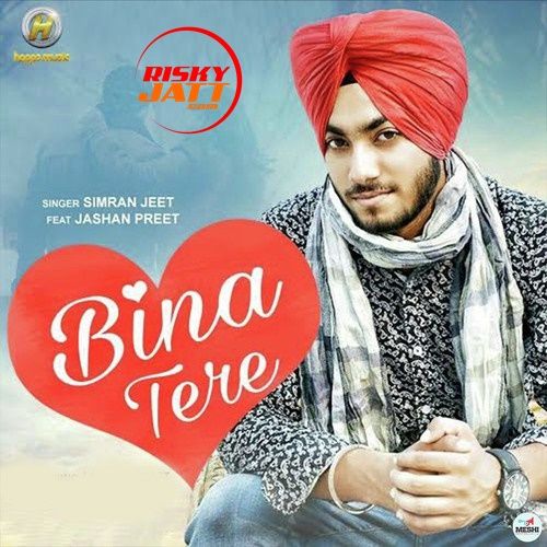 Bina Tere Simran Jeet mp3 song download, Bina Tere Simran Jeet full album