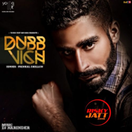 Dubb Vich Prinkal Dhillon mp3 song download, Dubb Vich Prinkal Dhillon full album