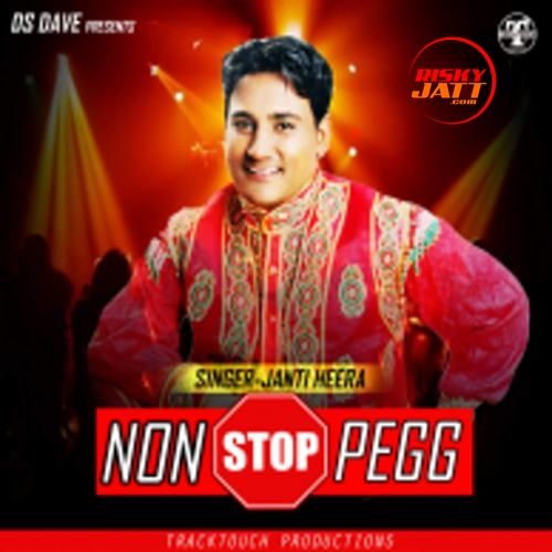 Non Stop Pegg Janti Heera mp3 song download, Non Stop Pegg Janti Heera full album