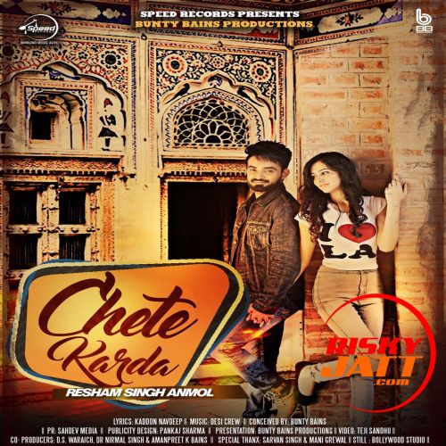 Chete Karda Resham Singh Anmol mp3 song download, Chete Karda Resham Singh Anmol full album