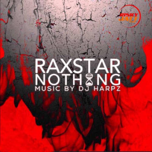 Nothing Raxstar mp3 song download, Nothing Raxstar full album