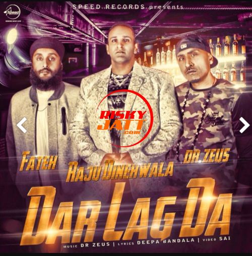 Dar Lag Da Raju Dinehwala mp3 song download, Dar Lag Da Raju Dinehwala full album