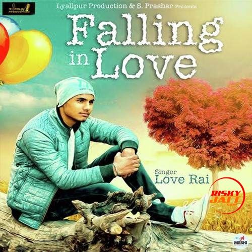 Falling In Love Love Rai mp3 song download, Falling In Love Love Rai full album