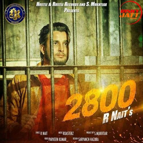 2800 R Nait mp3 song download, 2800 R Nait full album