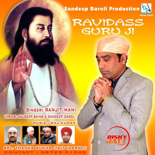 Ravidass Guru Ji Ranjit Mani mp3 song download, Ravidass Guru Ji Ranjit Mani full album