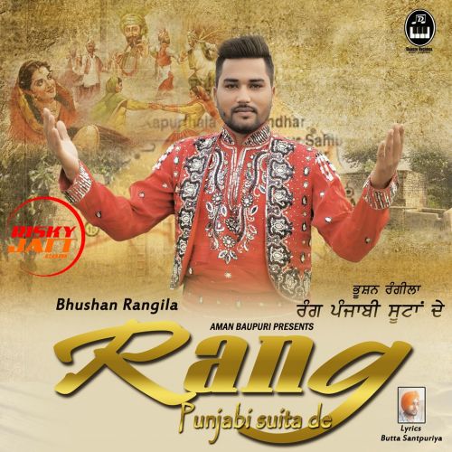 Rang Punjabi Suita De Bhushan Rangila mp3 song download, Rang Punjabi Suita De Bhushan Rangila full album