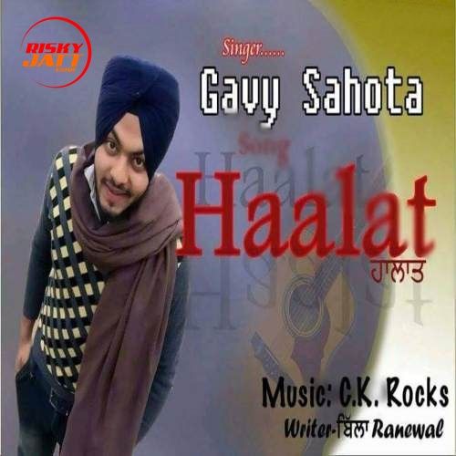Halaat Gavy Sahota mp3 song download, Halaat Gavy Sahota full album