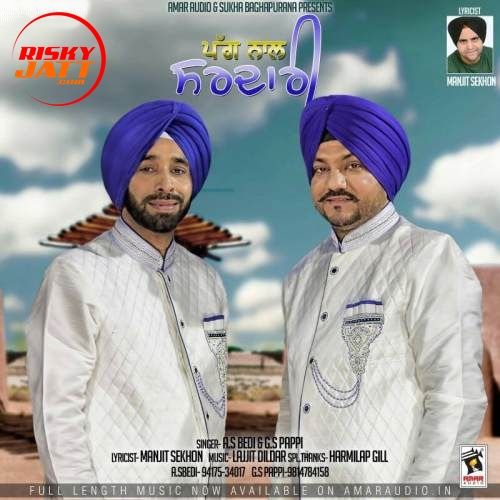 Pagg Naal Sardari AS. Bedi, GS. Pappy mp3 song download, Pagg Naal Sardari AS. Bedi, GS. Pappy full album