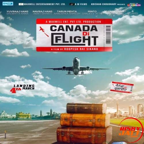 Nazraan Da Fitoor Kunal Ganjawala mp3 song download, Canada Di Flight (2016) Kunal Ganjawala full album