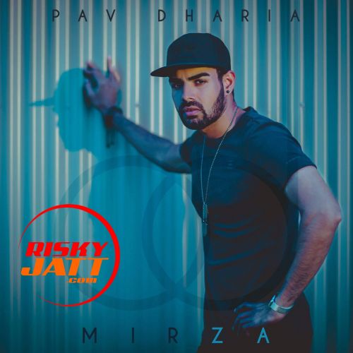 Mirza Pav Dharia mp3 song download, Mirza Pav Dharia full album