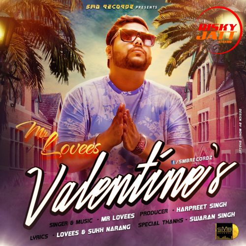 Valentine's Mr Lovees mp3 song download, Valentine s Mr Lovees full album