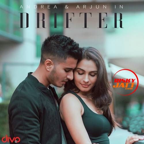 Drifter Arjun, Andrea Jeremiah mp3 song download, Drifter Arjun, Andrea Jeremiah full album