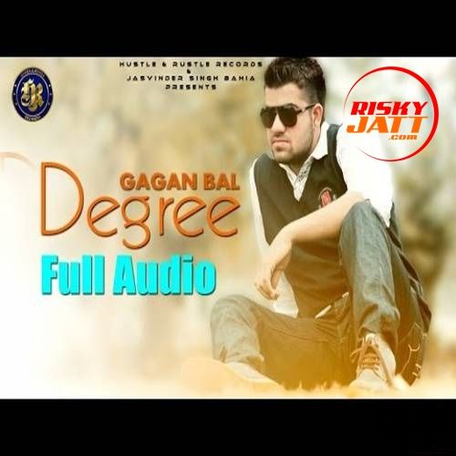 Degree Gagan Bal mp3 song download, Degree Gagan Bal full album