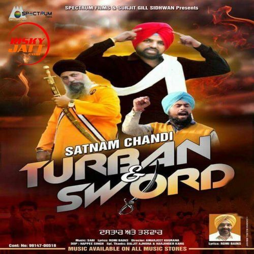 Turban And Sword Satnam Chandi mp3 song download, Turban And Sword Satnam Chandi full album