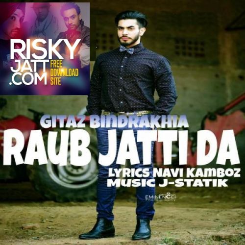 Raub Jatti Da Gitaz Bindrakhia mp3 song download, Raub Jatti Da Gitaz Bindrakhia full album