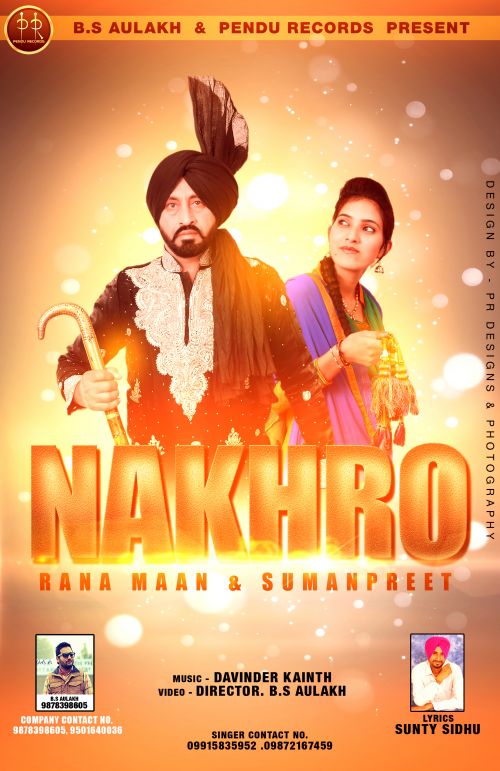 Nakhro Rana Maan, Sumanpreet mp3 song download, Nakhro Rana Maan, Sumanpreet full album