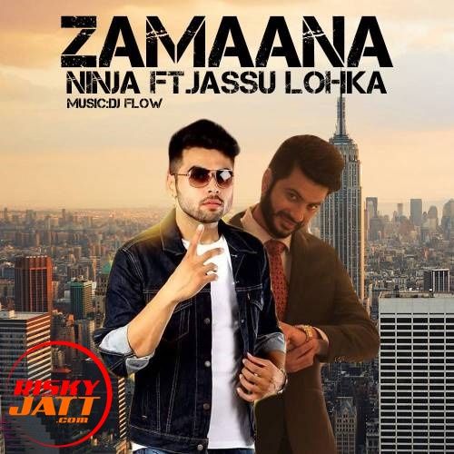 Zamaana Ninja, Jassi Lohka mp3 song download, Zamaana Ninja, Jassi Lohka full album