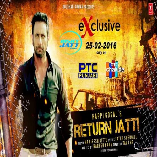 Return Jatti Happy Gosal mp3 song download, Return Jatti Happy Gosal full album