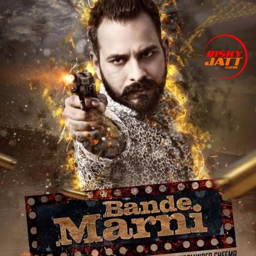 Bande Marni Soni Buttar mp3 song download, Bande Marni Soni Buttar full album