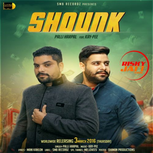 Shounk Palli Harpal mp3 song download, Shounk Palli Harpal full album